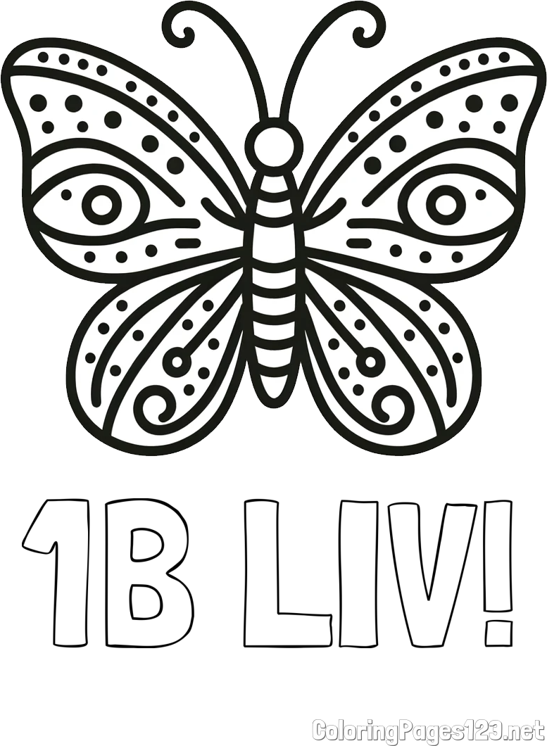 1B LIV! Coloring Page and Butterfly Coloring Page (Simple)