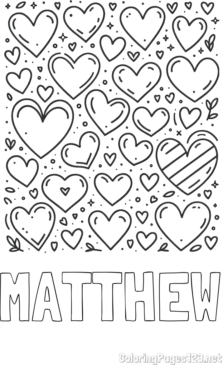 MATTHEW Coloring Page and Children's Coloring Page of Many Hearts