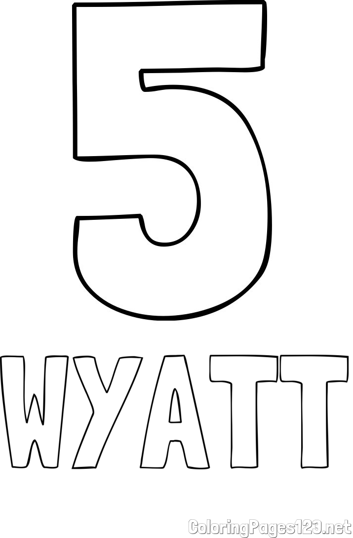 WYATT Coloring Page and Coloring Page of Number Five (5)