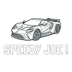 SPEEDY JOE ! Coloring Page and Coloring Page of a Fast Sport's Car