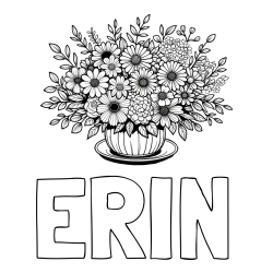 ERIN Coloring Page and Beautiful Bouquet of Flowers Coloring Page