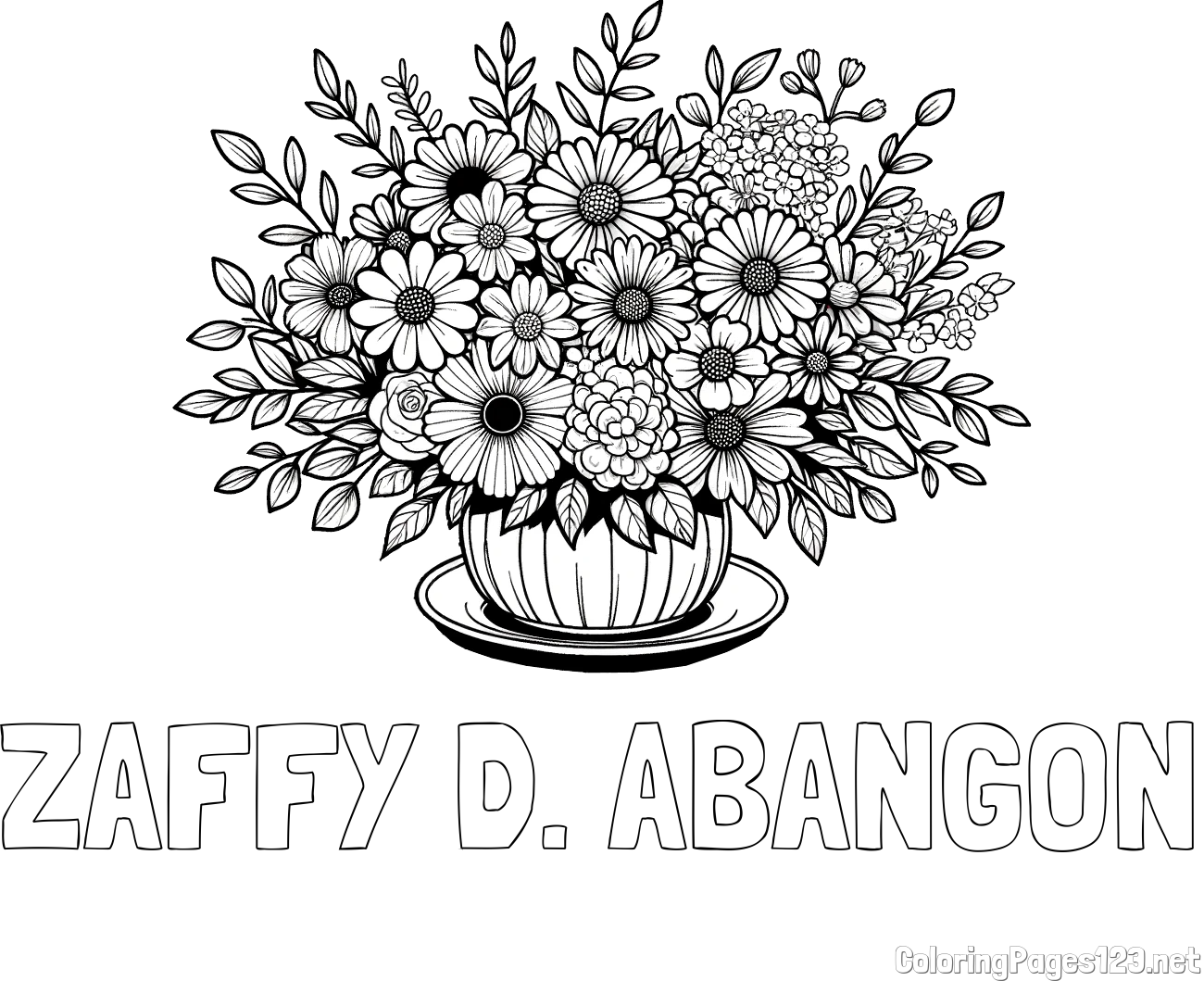 ZAFFY D. ABANGON Coloring Page and Beautiful Bouquet of Flowers Coloring Page