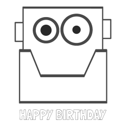 Online Created Coloring Page - HAPPY BIRTHDAY Coloring Page and Simple Robot Head Coloring Page