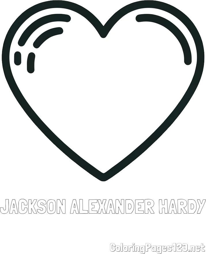 JACKSON ALEXANDER HARDY Coloring Page and Free Printable Coloring Page of a Heart