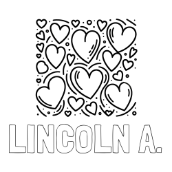 LINCOLN A. Coloring Page alongside Free Printable Coloring Page of Hearts