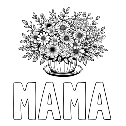 Online Created Coloring Page - MAMA Coloring Page and Beautiful Bouquet of Flowers Coloring Page