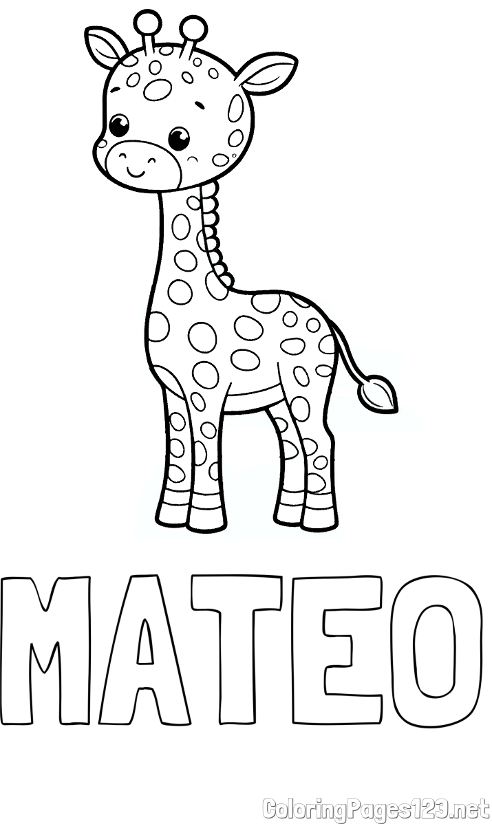 MATEO Coloring Page and Cute Giraffe Coloring Page for Kids