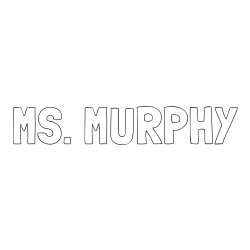 Online Created Coloring Page - MS. MURPHY Coloring Page