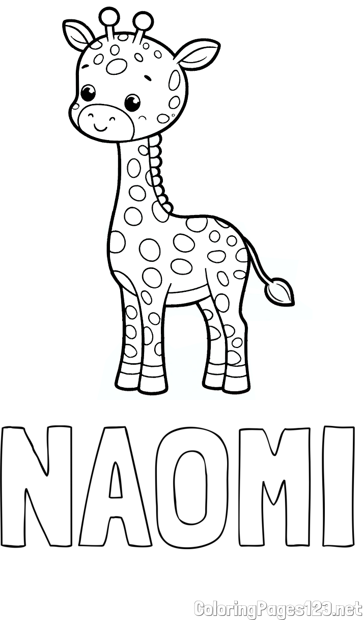 NAOMI Coloring Page and Cute Giraffe Coloring Page for Kids
