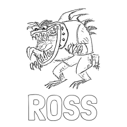 Online Created Coloring Page - ROSS Coloring Page and Fierce Monster Coloring Page