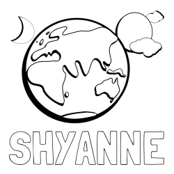 Online Created Coloring Page - SHYANNE Coloring Page and Earth, Sun, and Moon Coloring Page